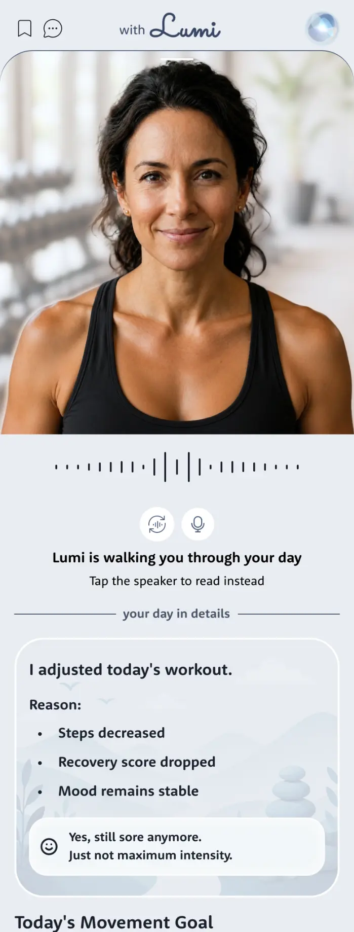 Lumi's open state in Fitness: her portrait, the voice waveform, and 'I adjusted today's workout' with the reasons shown in the app